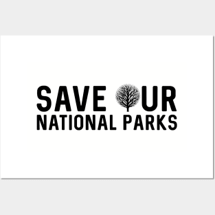 Save Our National Parks Posters and Art